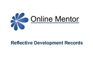 Reflective Development Records SRA Training Regulations 2014 Trainees