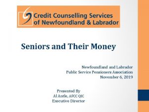 Seniors and Their Money Newfoundland Labrador Public Service