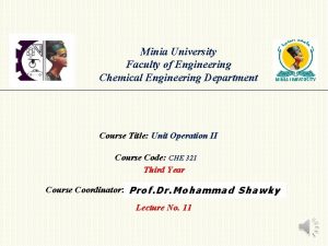 Minia University Faculty of Engineering Chemical Engineering Department