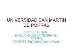 UNIVERSIDAD SAN MARTIN DE PORRAS DERECHO PENAL I