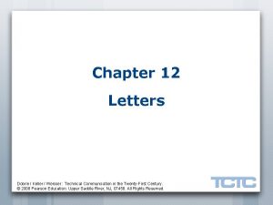 Chapter 12 Letters Dobrin Keller Weisser Technical Communication