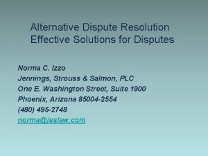 Alternative Dispute Resolution Effective Solutions for Disputes Norma