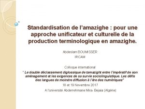 Standardisation de lamazighe pour une approche unificateur et