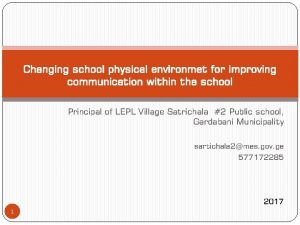 Changing school physical environmet for improving communication within
