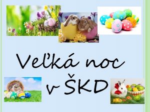 Vek noc v KD Zvyky a tradcie Vekonon