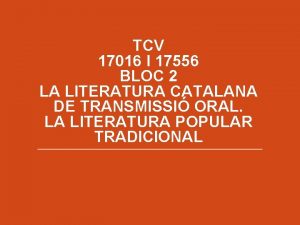 TCV 17016 I 17556 BLOC 2 LA LITERATURA