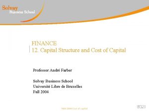 FINANCE 12 Capital Structure and Cost of Capital