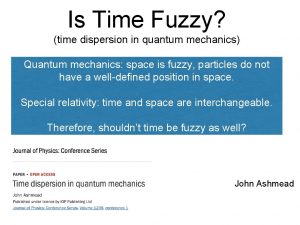 Is Time Fuzzy time dispersion in quantum mechanics