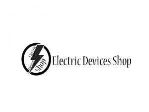 n Electric Devices Shop Under supervision of DR
