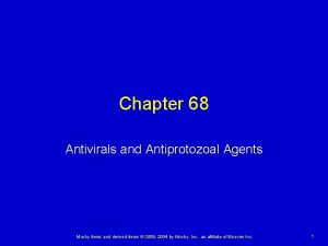 Chapter 68 Antivirals and Antiprotozoal Agents Mosby items