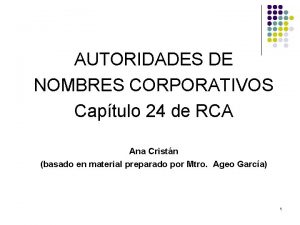 AUTORIDADES DE NOMBRES CORPORATIVOS Captulo 24 de RCA