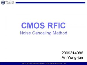 CMOS RFIC Noise Canceling Method 2009314086 An Yongjun