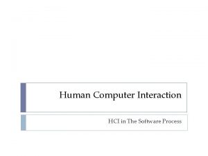 Human Computer Interaction HCI in The Software Process