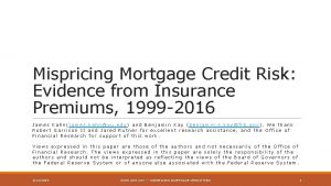 Mispricing Mortgage Credit Risk Evidence from Insurance Premiums