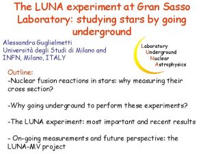 The LUNA experiment at Gran Sasso Laboratory studying
