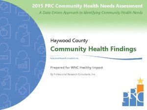 2015 PRC Community Health Needs Assessment A DataDriven
