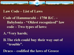 Law Code List of Laws Code of Hammurabi