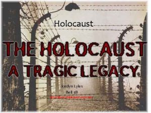 Holocaust Jordyn Lyles Bell 3 B http library