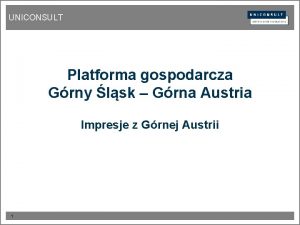 UNICONSULT Platforma gospodarcza Grny lsk Grna Austria Impresje