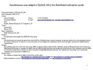 Synchronous nonadaptive Hybrid ARQ for distributed subcarrier mode