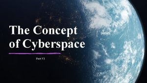 The Concept of Cyberspace PartVI The Intellectual Property