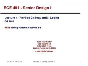 ECE 491 Senior Design I Lecture 4 Verilog