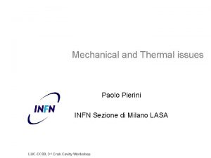 Mechanical and Thermal issues Paolo Pierini INFN Sezione
