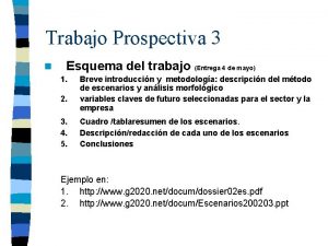 Trabajo Prospectiva 3 n Esquema del trabajo Entrega