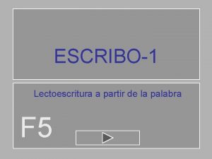 ESCRIBO1 Lectoescritura a partir de la palabra F