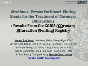 COBIS Samsung Medical Center Cardiac Vascular Center Sirolimus