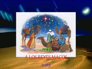 CARTA A LOS REYES MAGOS 2 013 ESTA