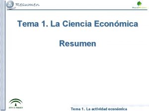 Tema 1 La Ciencia Econmica Resumen Tema 1