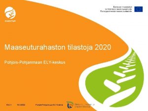 Maaseuturahaston tilastoja 2020 PohjoisPohjanmaan ELYkeskus Sivu 1 15