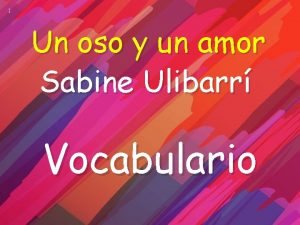 1 Un oso y un amor Sabine Ulibarr