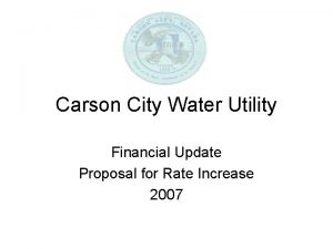 Carson City Water Utility Financial Update Proposal for