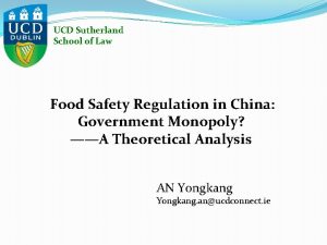 UCD Sutherland School of Law Food Safety Regulation