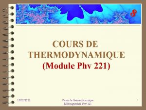 8 COURS DE THERMODYNAMIQUE Module Phv 221 15022022