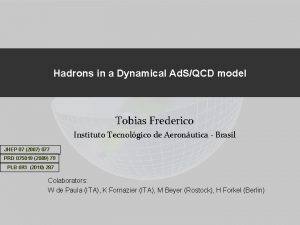 Hadrons in a Dynamical Ad SQCD model Tobias