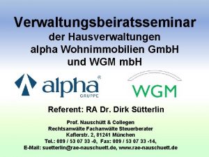 Verwaltungsbeiratsseminar der Hausverwaltungen alpha Wohnimmobilien Gmb H und