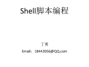 Shell Email 18442056QQ com Shell Linux Shell1 binbash