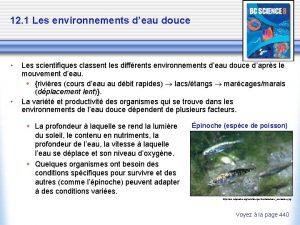 12 1 Les environnements deau douce Les scientifiques