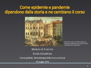 Come epidemie e pandemie dipendono dalla storia e