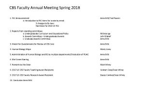 CBS Faculty Annual Meeting Spring 2018 1 FEC