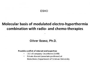 ESHO Molecular basis of modulated electrohyperthermia combination with