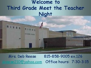 Welcome to Third Grade Meet the Teacher Night