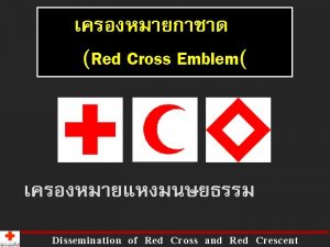 Dissemination of Red Cross and Red Crescent Dissemination
