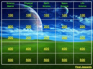 Science Basics Physical Science Earth Science Space Science