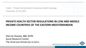 Public Private Partnership for Universal Health Coverage November
