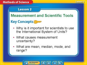 Measurement and Scientific Tools Why is it important