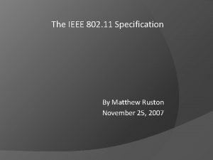 The IEEE 802 11 Specification By Matthew Ruston